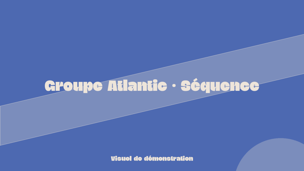 Groupe Atlantic · Détail