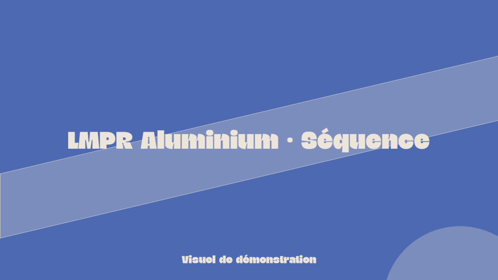 LMPR Aluminium · Détail